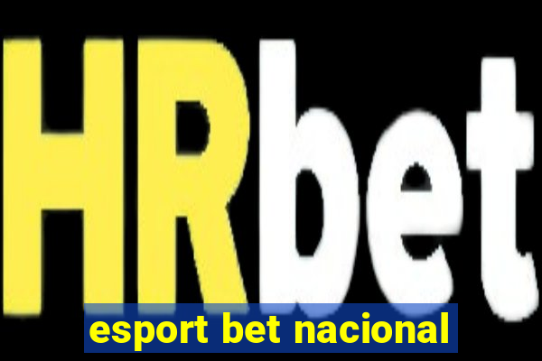 esport bet nacional